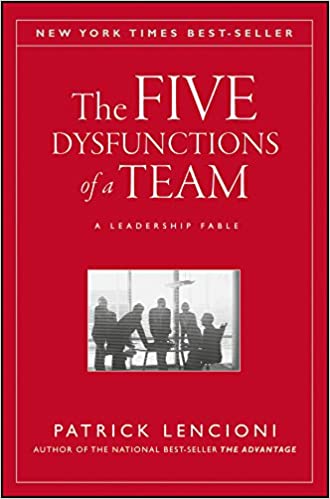 The Five Dysfunctions of a Team: A Leadership Fable [AZW3]