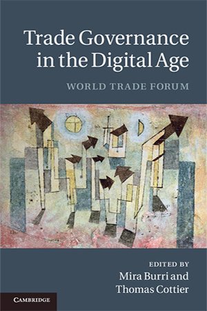 Trade Governance in the Digital Age: World Trade Forum