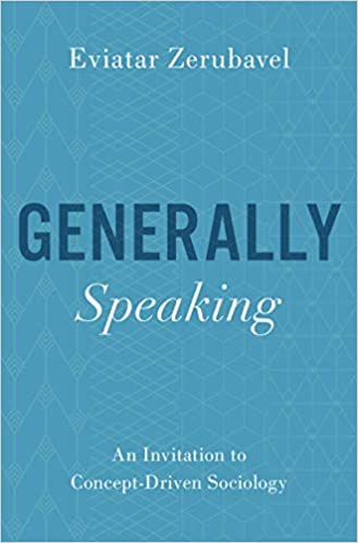 Generally Speaking: An Invitation to Concept Driven Sociology