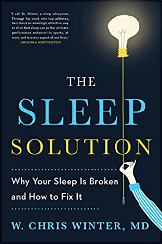 The Sleep Solution: Why Your Sleep is Broken and How to Fix It [AZW3]