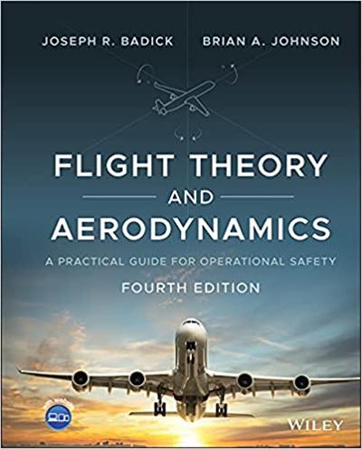 Flight Theory and Aerodynamics: A Practical Guide for Operational Safety,4th Edition