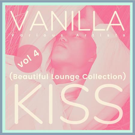 Сборник Vanilla Kiss (Beautiful Lounge Collection), Vol. 4 (2021)