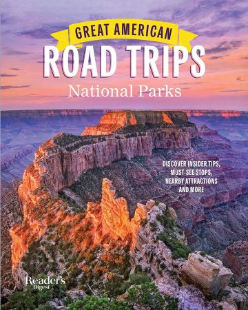 Reader's Digest Great American Road Trips  National Parks (RD Great American Road Trips)