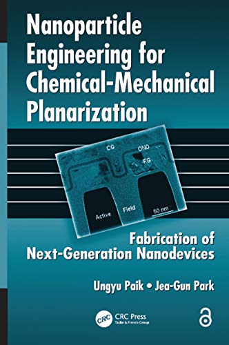 Nanoparticle Engineering for Chemical Mechanical Planarization