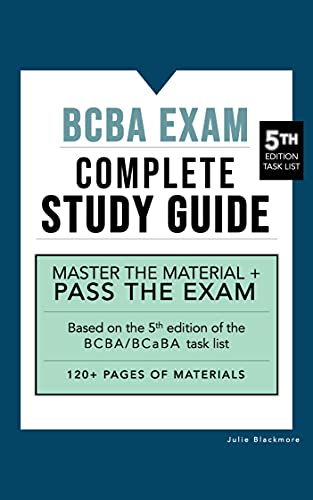 BCBA Exam Study Guide | 5th Edition | Task List Items | Complete ABA Test Prep | BCaBA Terms