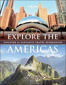 Explore The Americas (Lonely Planet) (AZW3)