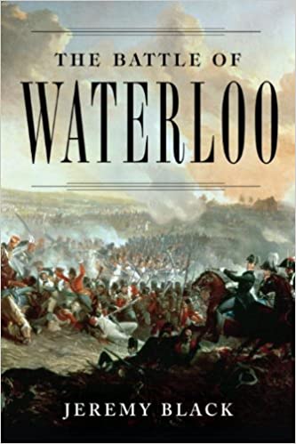 The Battle of Waterloo by Jeremy Black