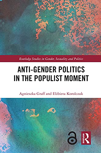 Anti Gender Politics in the Populist Moment