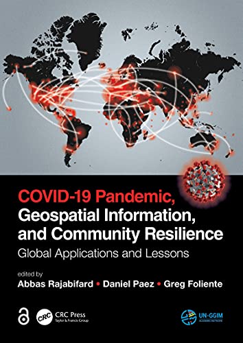 COVID 19 Pandemic, Geospatial Information, and Community Resilience (True PDF)