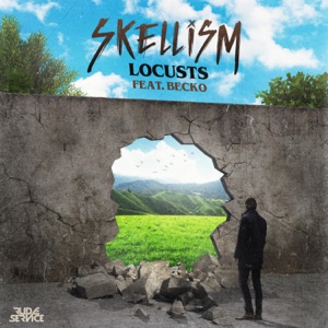Skellism - Locusts (feat. Becko) [Single] [2021]