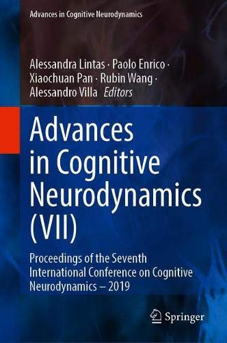 Advances in Cognitive Neurodynamics (VII)