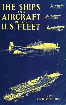 The Ships and Aircraft of U.S. Fleet