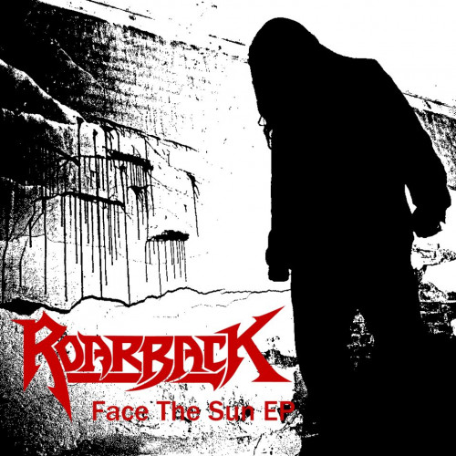 Roarback - Face the Sun (EP) 2012