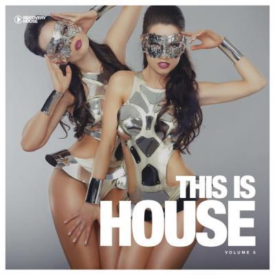 Various Artists   This Is House Vol. 6 (2021)