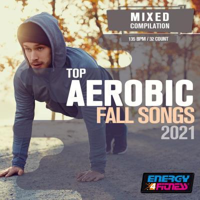 Various Artists   Top Aerobic Fall Songs 2021 135 Bpm 32 Count (2021)