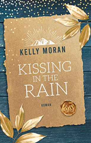 Cover: Kelly Moran - Kissing in the Rain