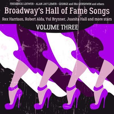 Various Artists   Broadway's Hall of Fame Songs Vol. 3 (Remastered) (2021)