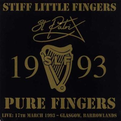 Stiff Little Fingers   Pure Fingers