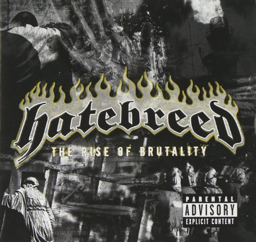Hatebreed - The Rise of Brutality (2003) (LOSSLESS)