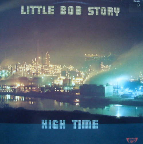 Little Bob Story - High Time 1976 (Vynil Rip)