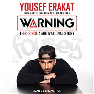 Warning: This Is Not a Motivational Story [Audiobook]