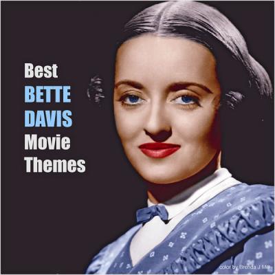 Various Artists   Best BETTE DAVIS Movie Themes (2021)