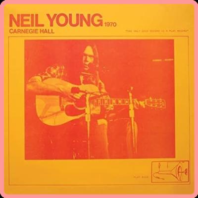 Neil Young   Carnegie Hall 1970 (2021) Mp3 320kbps