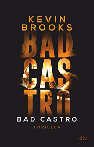 Cover: Kevin Brooks - Bad Castro