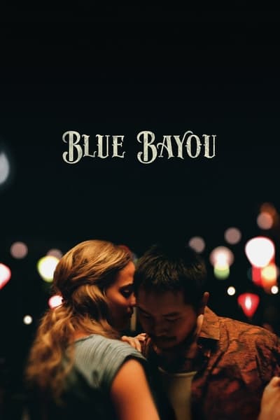 Blue Bayou (2021) 1080p AMZN WEBRip DD5 1 X 264-EVO