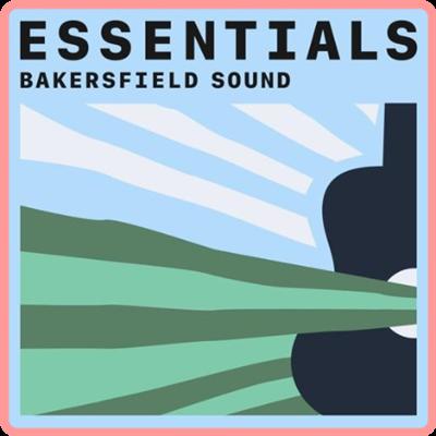 VA   Bakersfield Sound Essentials (2021)