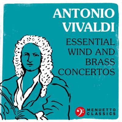 Various Artists   Antonio Vivaldi Essential Wind and Brass Concertos (2021)