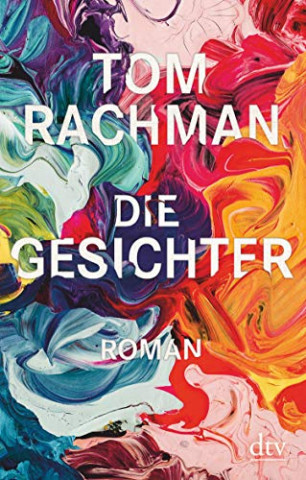 Cover: Tom Rachman - Die Gesichter