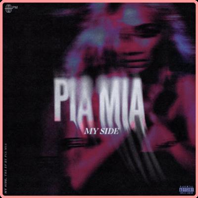 Pia Mia   My Side (2021) Mp3 320kbps