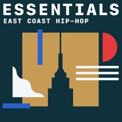 East Coast Hip Hop Essentials (2021)