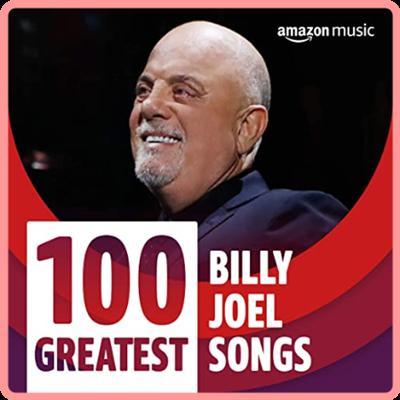 100 Greatest Billy Joel Songs (2021)