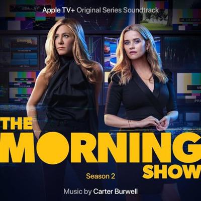 Carter Burwell   The Morning Show Season 2 (Apple TV+ Original Series Soundtrack) (2021)