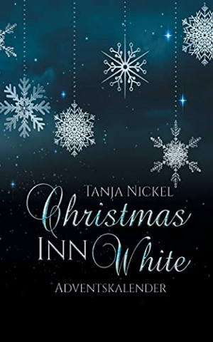 Cover: Tanja Nickel - Christmas Inn White Adventskalender