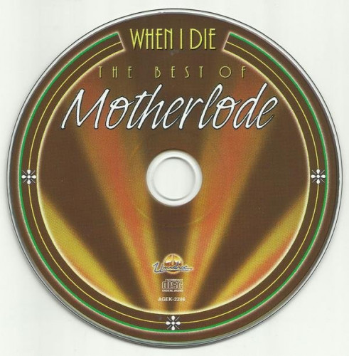 Motherlode - When I Die The Best Of Motherlode (1970-72) (Remastered, 2008)  Lossless