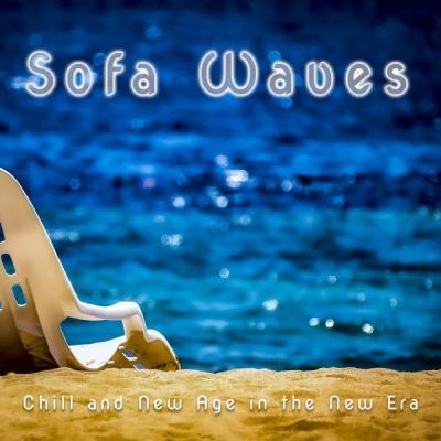 Various Artists   Sofa Waves (Chill and New Age in the New Era) (2021)