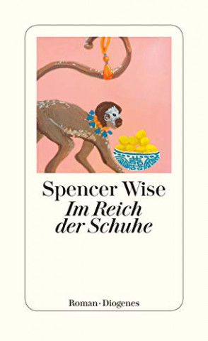Cover: Spencer Wise - Im Reich der Schuhe