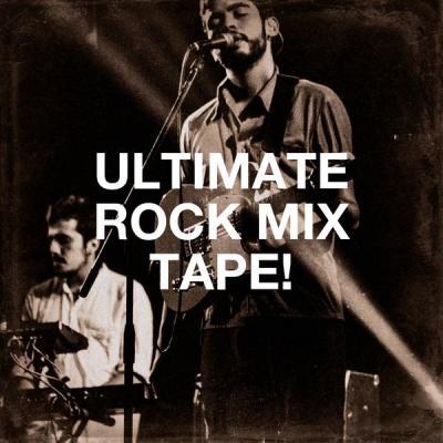 Various Artists   Ultimate Rock Mix Tape! (2021)