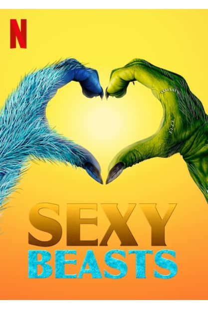 Sexy Beasts S02 COMPLETE 720p NF WEBRip x264-GalaxyTV