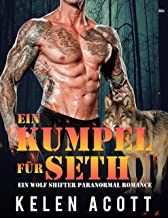 Cover: Kelen Acott - Ein Kumpel fuer Seth Ein Wolf Shifter Paranormal Romance