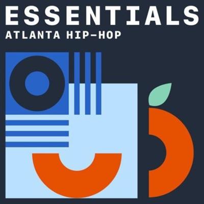 Atlanta Hip Hop Essentials (2021)