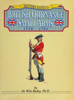 Pattern Dates for British Ordnance Small Arms 1718-1783