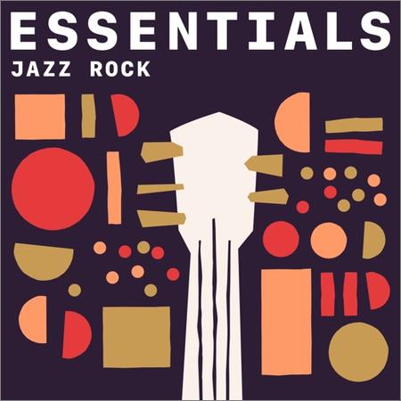 VA - Jazz Rock Essentials (2021)