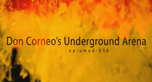 Opiumud-038 - Don Corneo’s Underground Arena 60fps_animation
