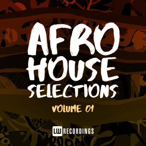 LW Recordings: Afro House Selections, Vol. 01 (2021)