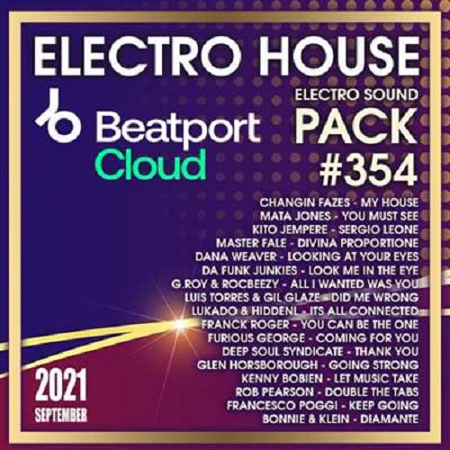Beatport Electo House: Sound Pack #354 (2021)