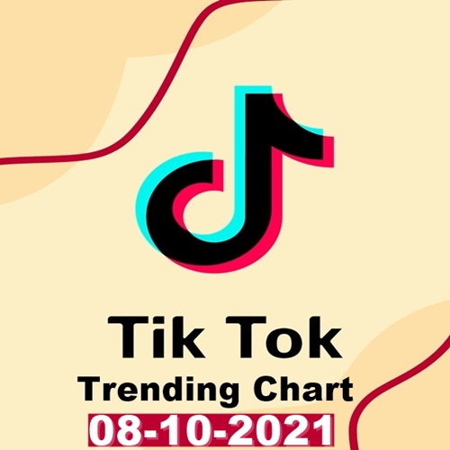 TikTok Trending Top 50 Singles Chart 08.10.2021 (2021)